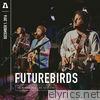 Futurebirds on Audiotree Live - EP