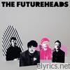 Futureheads - The Futureheads