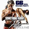 G6 - Something About Her - Single
