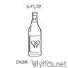 G Flip - Drink Too Much - EP