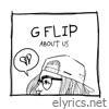 G Flip - About Us