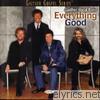 Gaither Vocal Band - Everything Good