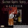 Gaither Vocal Band - Southern Classics, Vol. 2