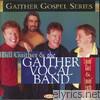 Gaither Vocal Band - Lovin' God & Lovin' Each Other