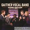 Gaither Vocal Band - Happy Rhythm (Live)