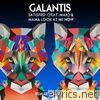 Galantis - Satisfied (feat. MAX) / Mama Look At Me Now [Remixes Part 1] - EP