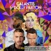 Galantis & Dolly Parton - Faith (feat. Mr. Probz) [Remixes] - EP
