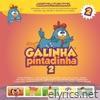 Galinha Pintadinha - Galinha Pintadinha, Vol. 2