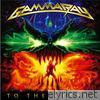 Gamma Ray - To the Metal! (Exclusive Bonus Track Edition)