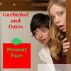 Garfunkel & Oates - Present Face