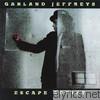 Garland Jeffreys - Escape Artist