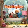 Gary Barlow - Paddington Bear (From “The Adventures of Paddington”) - Single
