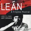 Gary Granada - Lean, A Filipino Musical