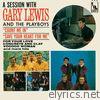Gary Lewis & The Playboys - A Session with Gary Lewis and the Playboys