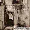 Gary Louris - Vagabonds (Bonus Track Version)