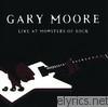 Gary Moore: Live At Monsters of Rock