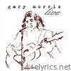 Gary Morris - Live