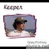 Gary Portnoy - Keeper
