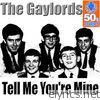 Tell Me You're Mine (Remastered) - Single