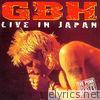 G.b.h. - GBH - Live In Japan