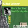 Gene Autry - Back In the Saddle Again