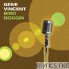 Gene Vincent - Bird Doggin
