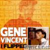 Gene Vincent - I Flipped