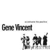 Gene Vincent - Accentuate The Positive