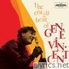 Gene Vincent - The Crazy Beat of Gene Vincent (Bonus Track Version)