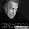 Gene Watson - Best of the Best - 25 Greatest Hits