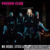 No Rebel, for Dior (Poison Club) - Single