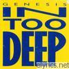 Genesis - In Too Deep / I'd Rather Be You [Digital 45]
