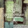 Gentleman - MTV Unplugged (Deluxe)