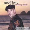 Geoff Byrd - Shrinking Violets