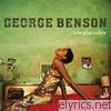 George Benson - Irreplaceable