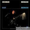 George Benson - Bad Benson