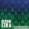 George Ezra - Did You Hear the Rain? - EP