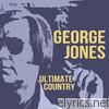George Jones - George Jones: Ultimate Country