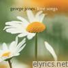 George Jones - George Jones: Love Songs