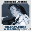 George Jones - Heartaches and Hangovers
