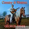 George Jones - Country & Western
