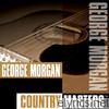Country Masters: George Morgan