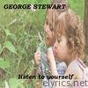 George Stewart - Listen To Yourself - Single
