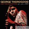 George Thorogood & The Destroyers - Live In Boston, 1982