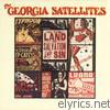 Georgia Satellites - In the Land of Salvation and Sin