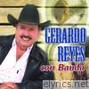 Gerardo Reyes Con Banda