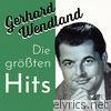 Gerhard Wendland - Gerhard Wendland - Die Größten Hits