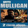 Gerry Mulligan Meets Ben Webster / The Gerry Mulligan Songbook (2 Classic Albums)
