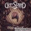 Get Scared - Everyone's out to Get Me