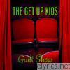 Get Up Kids - Guilt Show